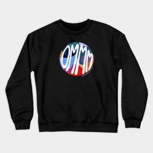 Ommm Crewneck Sweatshirt